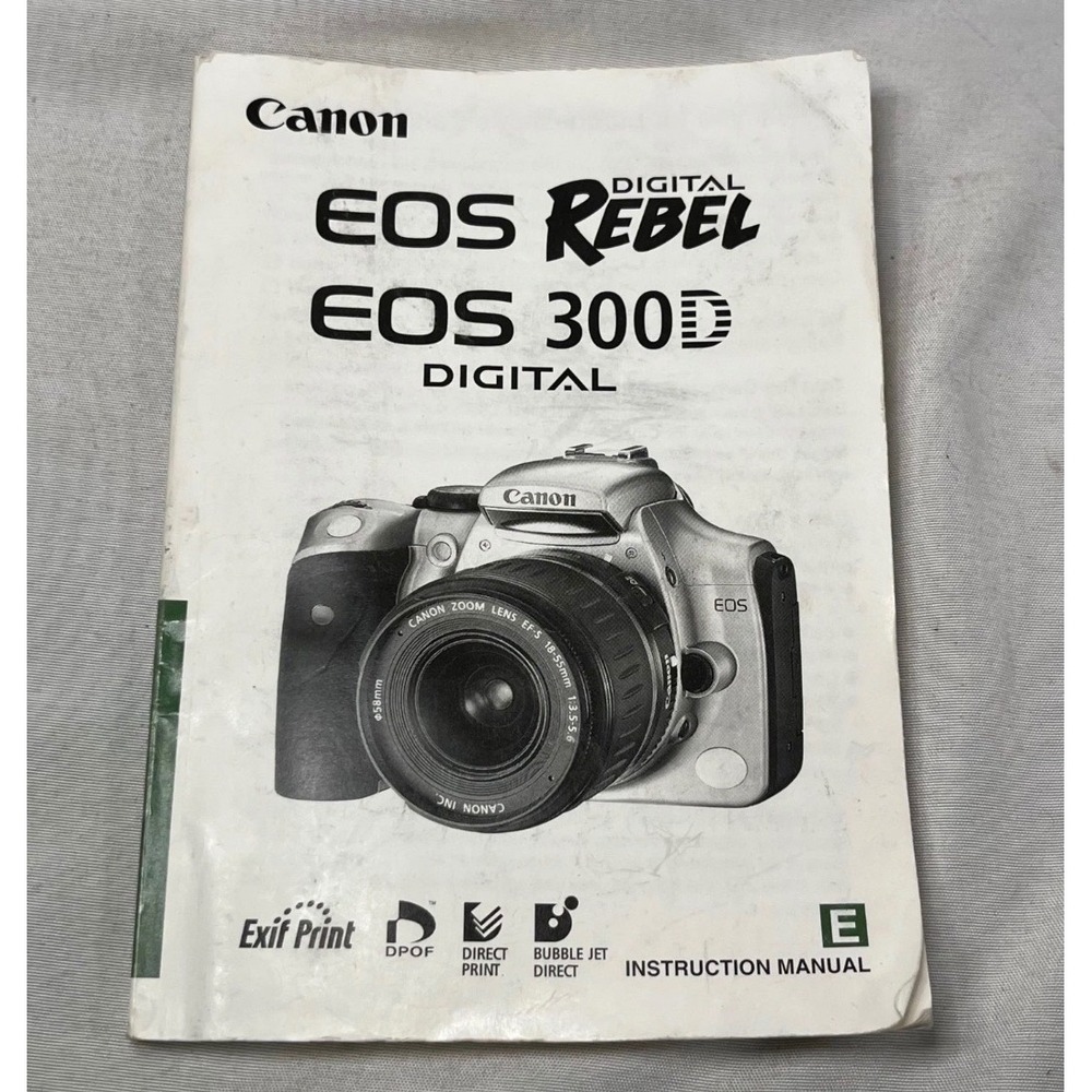 Canon EOS Rebel EOS 300D Digital Camera Instruction Manual User Guide 2003